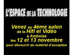 Illustration de l'article Salon Haute Fidélité et vidéo à l'Espace de la Technologie à Amboise